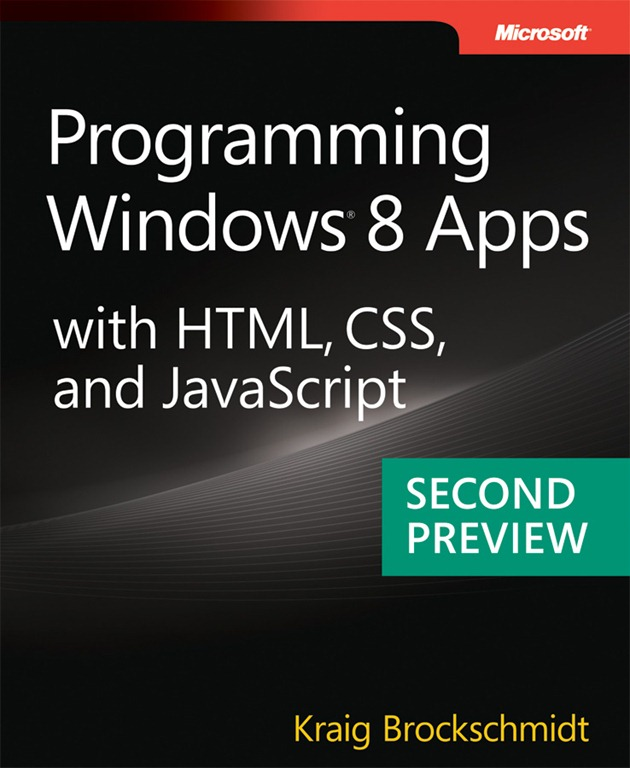 Programming Windows 8 Apps with HTML, CSS, and JavaScript